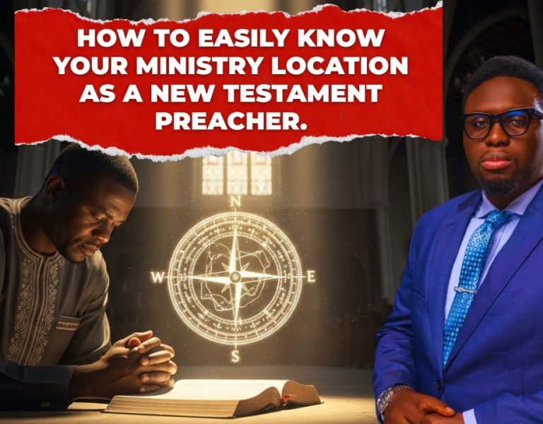 How to Easily Know Your Ministry Location as a New Testament Preacher